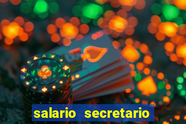 salario secretario de esportes